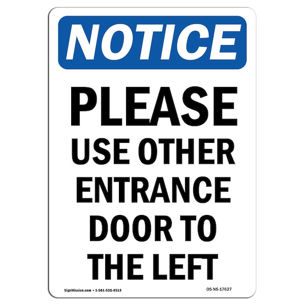 Safety Sign, OSHA Notice, 5" Height, Please Use Other Entrance Door Sign, Portrait, 10PK